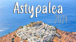 Astypalea Greece walking tour 4k drone Greece 2024 [upl. by Tawney]