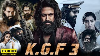 KGF Chapter 3 Full Movie In Hindi  Yash  Prabhas  Srinidhi  Prashanth Neel  HD Review amp Facts [upl. by Holman419]