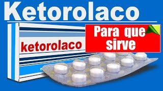 KETOROLACO para que sirve precauciones y mas dolor leve moderado [upl. by Akkimat]