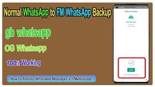 Normal WhatsApp to FM WhatsApp Backup  How to Restore WhatsApp Messages in FMwhatsapp  Telugu [upl. by Anella]