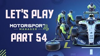 Lets Play Motorsport Manager 4  Part 54 [upl. by Lynea607]