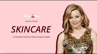 SKINCARE Elizabeth Banks  CherryPicks [upl. by Crowns]