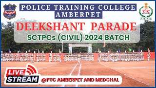 DEEKSHANT PARADE of SCTPCs Civil2024 Batch at PTC AMBERPET  police tspolice motivation [upl. by Nolly141]