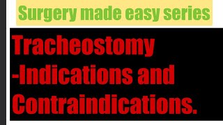 Tracheostomy  Indications and contraindications [upl. by Va]