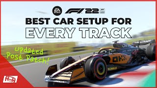 F1 22 Best Car Setup For Every Track  Updated Post Patch [upl. by Berglund]