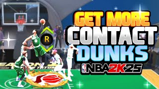 How To Get Contact Dunks and Best Dunk Animations on NBA 2K25 Ultimate Slasher Guide [upl. by Urdna]