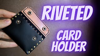 Making a Riveted Card Holder  DIY  Handmade [upl. by Bowes]