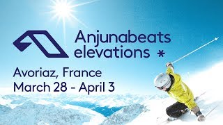 Anjunabeats elevations  Saturday March 28  Friday April 3 2020 [upl. by Chesney]