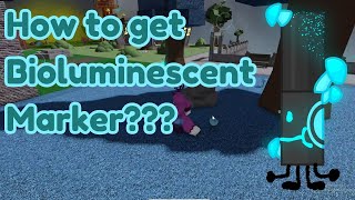 How To Get BIOLUMINESCENT MARKER NEW in Find The Markers Roblox 2024 [upl. by Jillene]