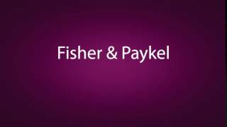 How to pronounce Fisher amp Paykel [upl. by Mulloy114]