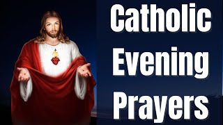 Catholic Evening Prayers  For Rest Peace amp Protection [upl. by Gael]