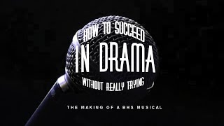 How to Succeed in Drama Without Really Trying A Documentary by Mason Boilla [upl. by Chalmers]