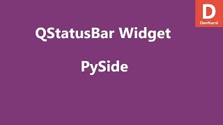 PySide Startus Bar Widget QStatusBar [upl. by Seeto896]