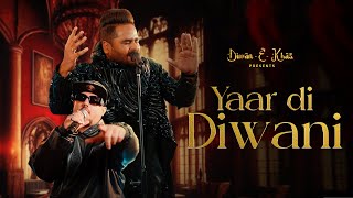 Yaar Di Diwani  DiwanEKhas Original X Jaal Rahul X AASH X Razia Sultan [upl. by Jeanine175]