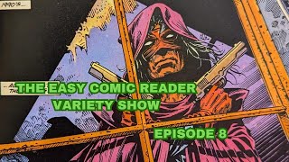 The Easy Comic Reader Variety Show  Episode 8 [upl. by Eudocia]