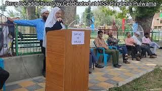 Drug De Addiction Day celebrated at HSS Pinglena Pulwama [upl. by Eedya]