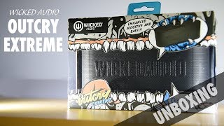 Unboxing Wicked Audio Outcry Extreme [upl. by Bary]