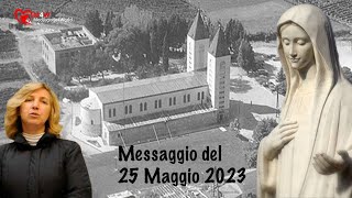 Medjugorje Messaggio del 25 Maggio 2023 [upl. by Estren]