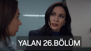 Yalan 26Bölümden 30 Kasım 2024 yalandizisi [upl. by Plate]