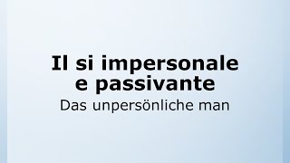 41  Das unpersönliche man  Il si impersonale e passivante  Italienisch leicht gemacht mit Ottimo [upl. by Margaretha]