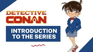 Detective Conan Introduction to the Series  Tagalog Review [upl. by Odlanar]