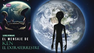 El Mensaje de KEN El Extraterrestre  Nanni Luminarias en Livestream [upl. by Geier]