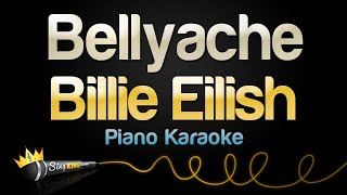 Billie Eilish  Bellyache Karaoke Piano [upl. by Cyrille]