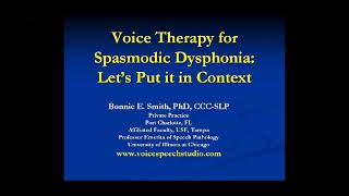 Voice Therapy for Spasmodic Dysphonia Let’s Put it into Context [upl. by Muriel]