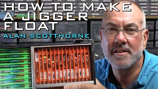 How to make a Crystal Jigger float  Alan Scotthorne  Match Fishing [upl. by Ahsoyem917]