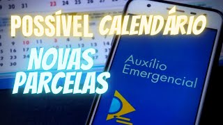 Auxílio Emergencial Possível Calendário das novas Parcelas [upl. by Helge180]