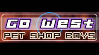 PET SHOP BOYS  Go West HQ [upl. by Dilan]