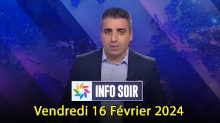 Info soir  Vendredi 16 Février 2024 [upl. by Gwenn]