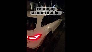 POV Charging Mercedes EQB at night charging mercedes eqb night rayban meta smartglasses [upl. by Ahsetel929]