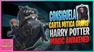 ¡CARTA MITICA GRATIS  HARRY POTTER MAGIC AWAKENED [upl. by Eaneg]