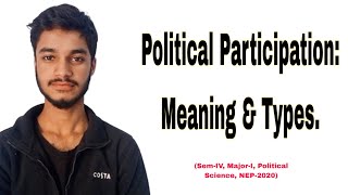 Political Participation Meaning and Types [upl. by Sapers957]