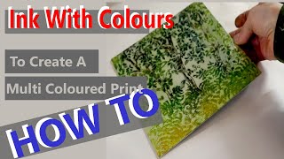 How to add different colours to a print intaglio plate to create a multi coloured print [upl. by Ennywg]