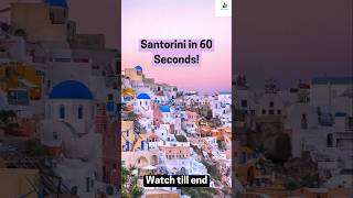 Santorini in 60 Seconds 🌆 shortvideo shorts youtubeshorts viralvideo trending [upl. by Branca]