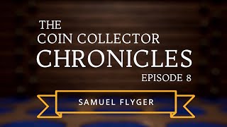 Talking To A Coin Collector  Samuel Flyger  Hammered amp Ancient Coin Collector [upl. by Ellimahs]