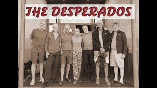 The Desperados Duggies Turrs 24 [upl. by Caffrey]