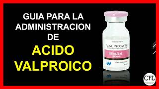 ACIDO VALPROICO inyectable 💉  Como administrarlo INFORMACION COMPLETA ☑️ [upl. by Ayhtak]