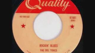 The Del TonesRockinBlues 1959 [upl. by Nnylyrehc]