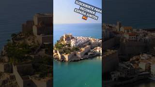 PEÑISCOLA UN ENCANTADOR LUGAR DE ESPAÑA 🇪🇸😱 spain españa valencia pueblosdeespaña peñiscola [upl. by Hnilym940]