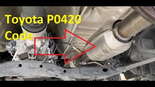 Causes and Fixes Toyota P0420 Code Catalyst System Efficiency Below Threshold Bank 1 [upl. by Einor]