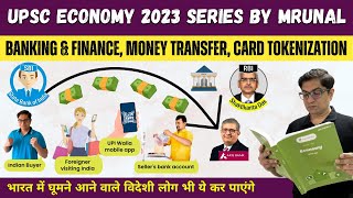 Economy Win23 Ep01 Digital Payment UPI Card Tokenization CBDC rMQR TheMrunalPatelupsc ​win23 [upl. by Rugen609]