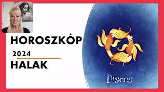 Horoszkóp 2024 HALAK  Szerelem párkapcsolat horoszkóp HALAK jegy 2024 [upl. by Ydaj553]