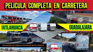 IXTLAHUACA  GUADALAJARA PELÍCULA COMPLETA Las mejores tomas en Carretera [upl. by Gaw]