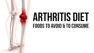 ARTHRITIS Diet  Foods to avoid amp to consume [upl. by Coreen]