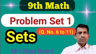 Problem Set 1 Class 9th Math Sets  Problem Set 1 Q No 6 to 11 Sets [upl. by Diva662]