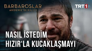 Nasıl İstedim Hızırla Kucaklaşmayı  Barbaroslar Akdeniz’in Kılıcı 24 Bölüm [upl. by Esinel905]