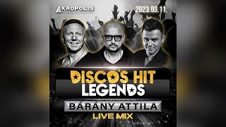 Bárány Attila  Disco’s Hit Legends  Kazincbarcika 20230311 [upl. by Gurevich302]